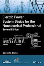 Electric Power System Basics for the Nonelectrical Professional