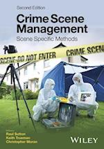 Crime Scene Management – Scene Specific Methods 2e