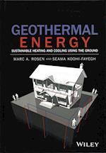 Geothermal Energy – Sustainable Heating and Cooling Using the Ground