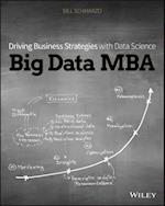 Big Data MBA – Driving Business Strategies with Data Science