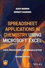 Spreadsheet Applications in Chemistry Using Microsoft Excel – Data Processing and Visualization, 2nd Edition