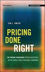 Pricing Done Right – The Pricing Framework Proven Successful by the World`s Most Profitable Companies