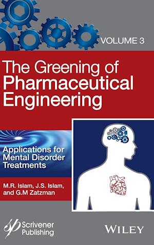 The Greening of Phamaceutical Chemistry, V3 – Applications for Mental Disorder Treatments