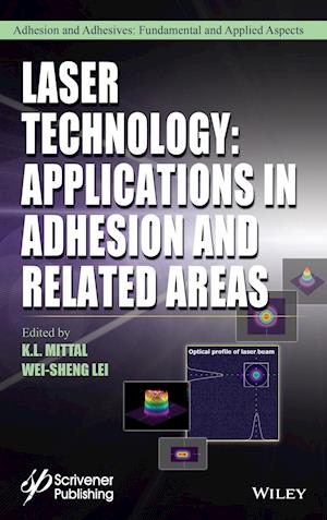 Laser Technology – Applications in Adhesion and Related Areas