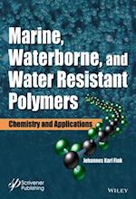 Marine, Waterborne, and Water-Resistant Polymers