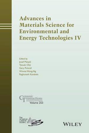 Advances in Materials Science for Environmental and Energy Technologies IV – Ceramic Transactions, Volume 253