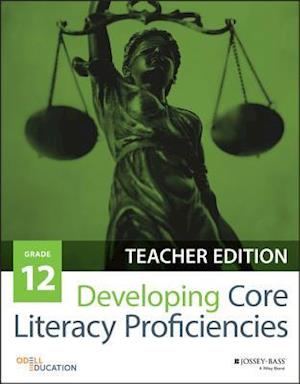 Developing Core Literacy Proficiencies, Grade 12