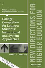 College Completion for Latino/a Students: Institutional and System Approaches