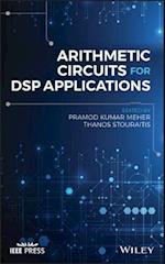 Arithmetic Circuits for DSP Applications