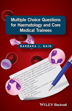 Multiple Choice Questions for Haematology and Core Medical Trainees / P