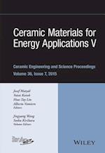 Ceramic Materials for Energy Applications V – Ceramic Engineering and Science Proceedings, Volume 36 Issue 7