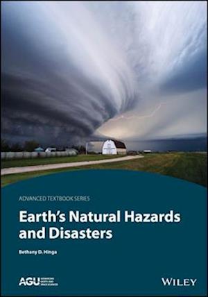 Earth's Natural Hazards and Disasters