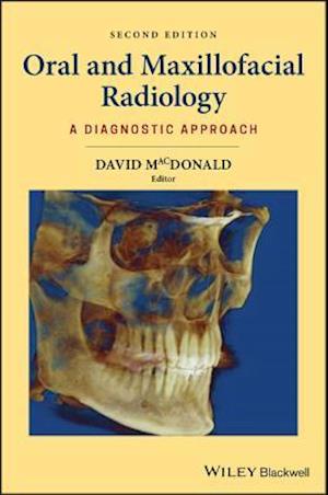 Oral and Maxillofacial Radiology – A Diagnostic Approach, 2nd Edition