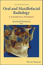 Oral and Maxillofacial Radiology – A Diagnostic Approach, 2nd Edition