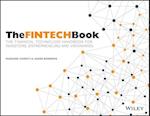 The FINTECH Book – The Financial Technology Handbook for Investors, Entrepreneurs and Visionaries