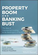 Property Boom and Banking Bust – the role of commercial lending in the bankruptcy of banks