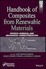 Handbook of Composites from Renewable Materials, volume 3 – Physico–Chemical and Mechanical Characterization