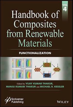 Handbook of Composites from Renewable Materials, Volume 4 – Functionalization