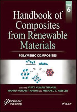 Handbook of Composites from Renewable Materials, Volume 6 – Polymeric Composites