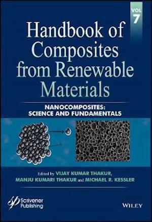 Handbook of Composites from Renewable Materials, Nanocomposites