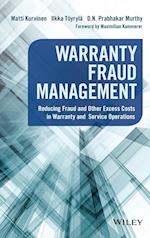 Warranty Fraud Management – Reducing Fraud and Other Excess Costs in Warranty and Service Operations