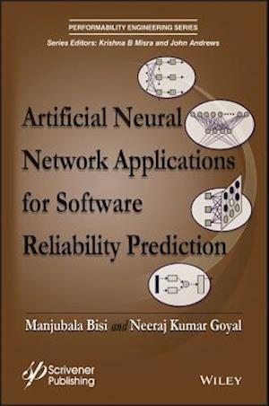 Artificial Neural Network Applications for Software Reliability Prediction