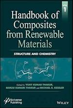 Handbook of Composites from Renewable Materials, Structure and Chemistry