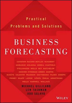 Business Forecasting – Practical Problems and Solutions