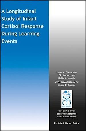 A Longitudinal Study of Infant Cortisol Response During Learning Events