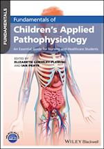 Fundamentals of Children's Applied Pathophysiology