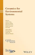 Ceramics for Environmental Systems – Ceramic Transactions v257