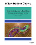 Computational Modeling and Visualization of Physical Systems with Python