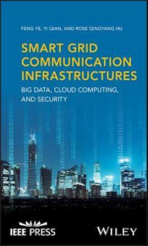 Smart Grid Communication Infrastructures