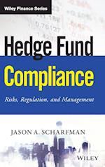 Hedge Fund Compliance + Website – Risks, Regulation, and Management