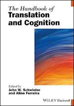 The Handbook of Translation and Cognition