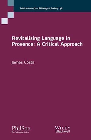 Revitalising Language in Provence – A Critical Approach