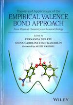 Theory and Applications of the Empirical Valence Bond Approach – From Physical Chemistry to Chemical Biology