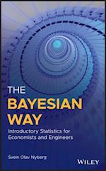 Bayesian Way: Introductory Statistics for Economists and Engineers
