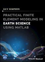 Practical Finite Element Modeling in Earth Science using Matlab