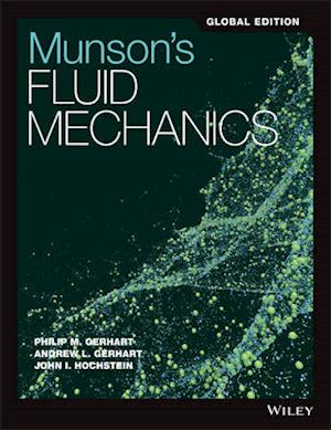Munson's Fluid Mechanics, 8th Edition Global Editi on