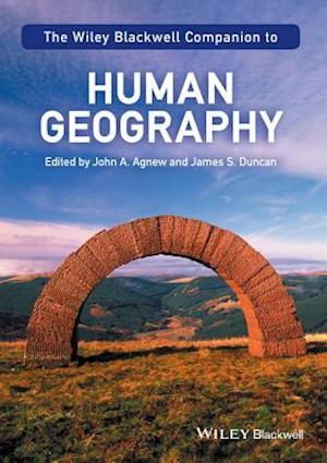 The Wiley–Blackwell Companion to Human Geography