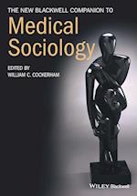 The New Blackwell Companion to Medical Sociology