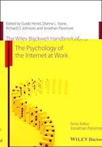 The Wiley Blackwell Handbook of the Psychology of the Internet at Work