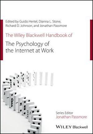 Wiley Blackwell Handbook of the Psychology of the Internet at Work