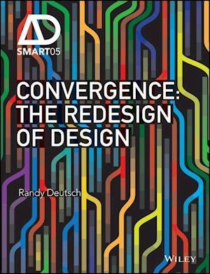 Convergence – The Redesign of Design