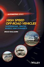 High Speed Off–Road Vehicles – Suspensions, Tracks , Wheels and Dynamics