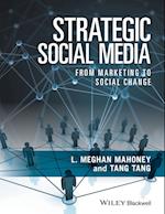 Strategic Social Media – From Marketing to Social Change