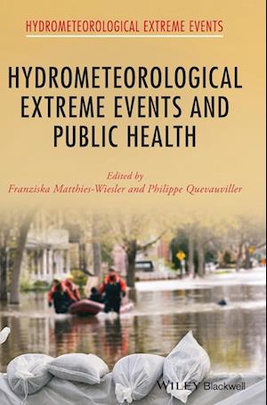 Hydrometeorological Extreme Events and Public Health