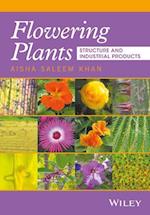 Flowering Plants – Structure and Industrial Products