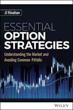 Essential Option Strategies – Understanding the Market and Avoiding Common Pitfalls